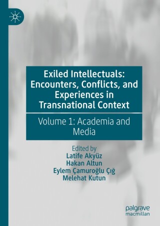 Cover image: Exiled Intellectuals: Encounters, Conflicts, and Experiences in Transnational Context 9783031696176