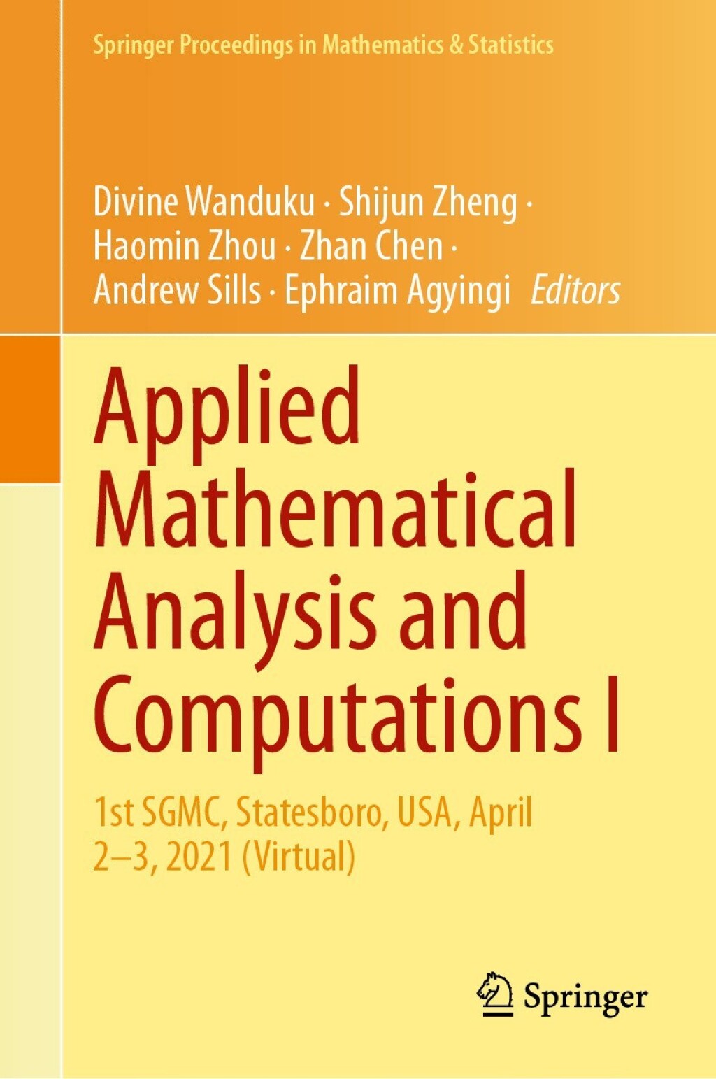 Applied Mathematical Analysis and Computations I 1st SGMC, Statesboro, USA, April 2–3, 2021 (Virtual)