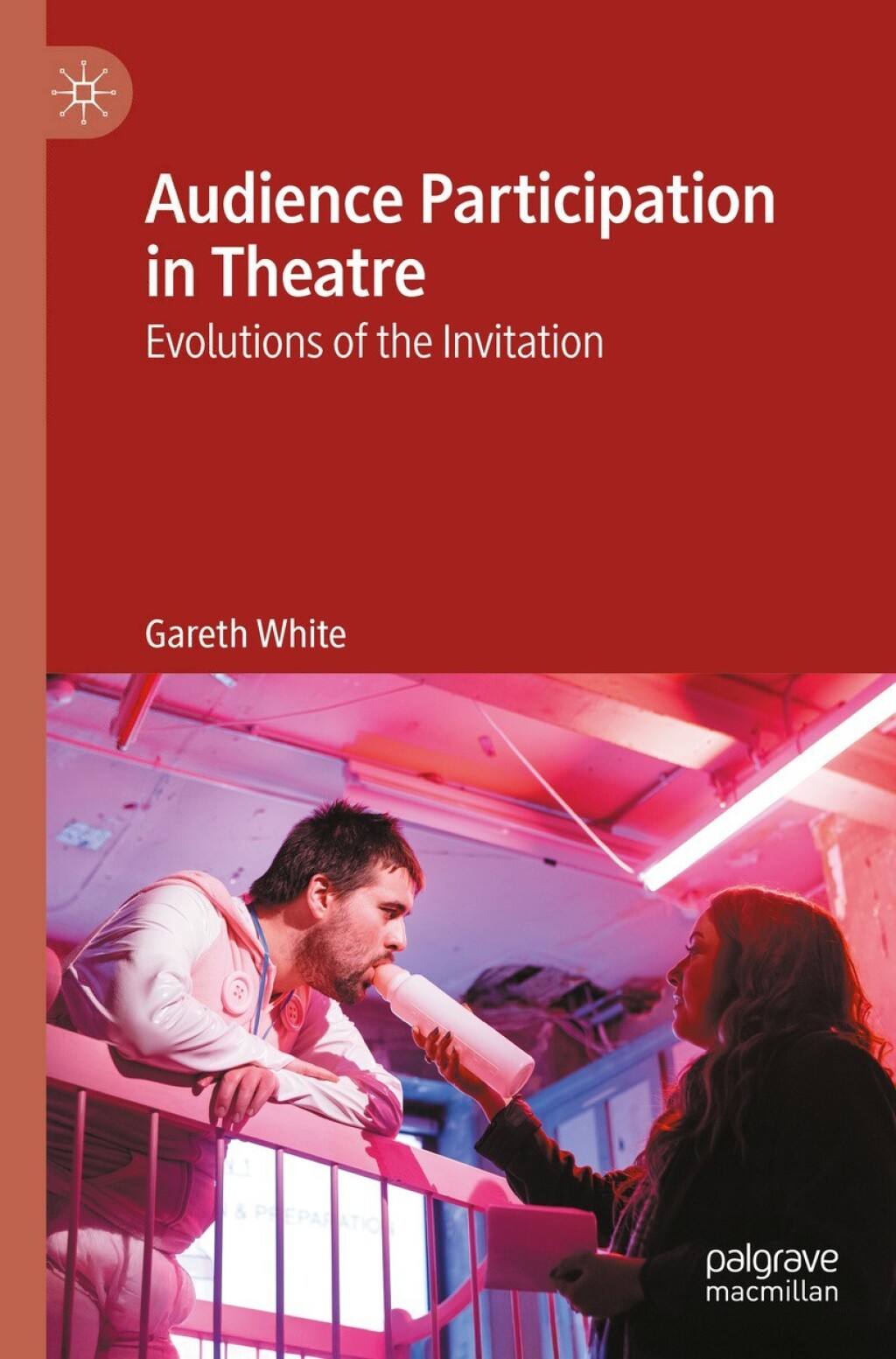 Audience Participation in Theatre Evolutions of the Invitation 2nd Edition