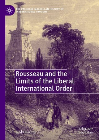 Cover image: Rousseau and the Limits of the Liberal International Order 9783031699283