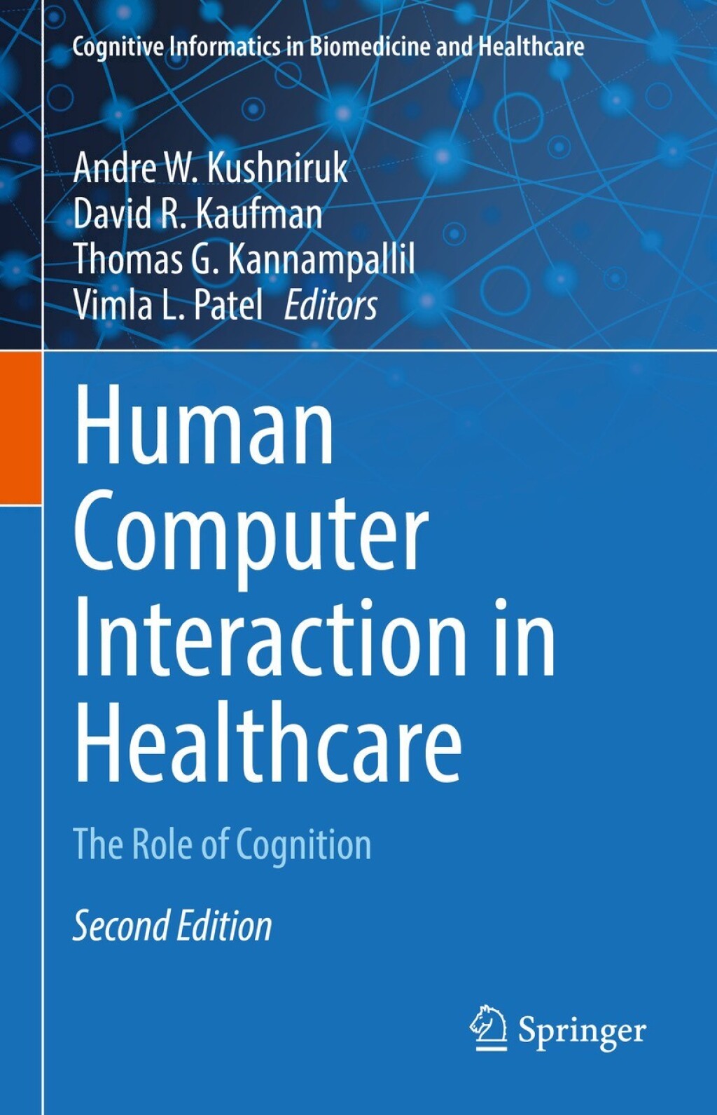 Human Computer Interaction in Healthcare The Role of Cognition 2nd Edition