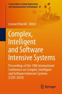 Cover image: Complex, Intelligent and Software Intensive Systems 9783031700101