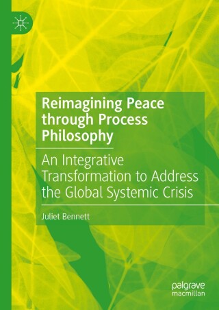Cover image: Reimagining Peace through Process Philosophy 9783031701283
