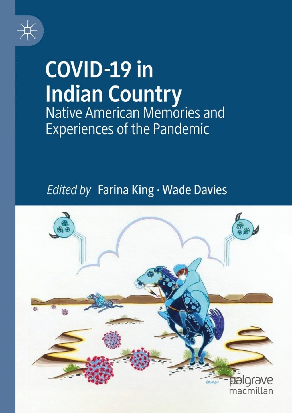 COVID-19 in Indian Country Native American Memories and Experiences of the Pandemic