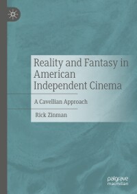 Omslagafbeelding: Reality and Fantasy in American Independent Cinema 9783031702068