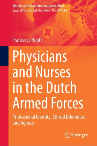 Cover image: Physicians and Nurses in the Dutch Armed Forces 9783031703287