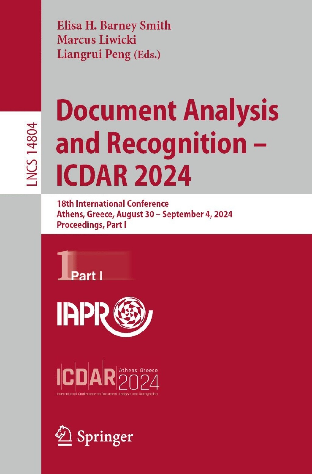 Document Analysis and Recognition – ICDAR 2024 18th International Conference, Athens, Greece, August 30–September 4, 2024, Proceedings, Part I