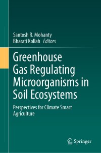 Cover image: Greenhouse Gas Regulating Microorganisms in Soil Ecosystems 9783031705687