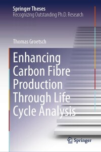 Cover image: Enhancing Carbon Fibre Production Through Life Cycle Analysis 9783031705779