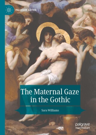 Titelbild: The Maternal Gaze in the Gothic 9783031706653