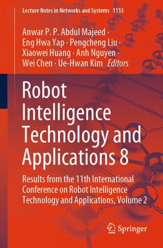 Imagen de portada: Robot Intelligence Technology and Applications 8 9783031706868