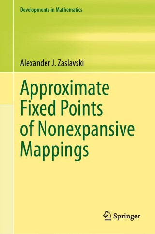 Cover image: Approximate Fixed Points of Nonexpansive Mappings 9783031707094