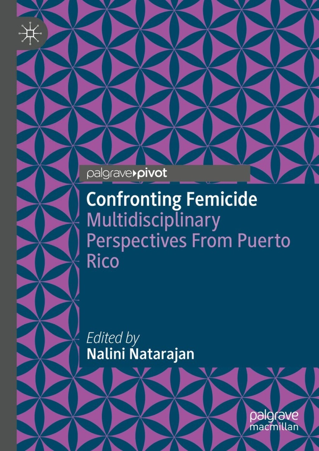 Confronting Femicide Multidisciplinary Perspectives From Puerto Rico