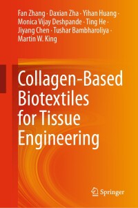 Cover image: Collagen-Based Biotextiles for Tissue Engineering 9783031715624