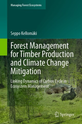 Titelbild: Forest Management for Timber Production and Climate Change Mitigation 9783031715747