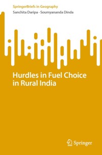 Immagine di copertina: Hurdles in Fuel Choice in Rural India 9783031716041