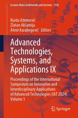 Cover image: Advanced Technologies, Systems, and Applications IX 9783031716935