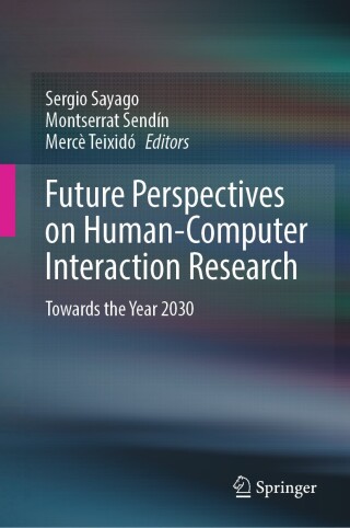 表紙画像: Future Perspectives on Human-Computer Interaction Research 9783031716966