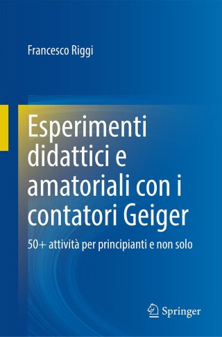 Cover image: Esperimenti didattici e amatoriali con i contatori Geiger 9783031720116