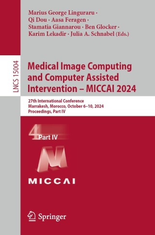 Titelbild: Medical Image Computing and Computer Assisted Intervention – MICCAI 2024 9783031720826