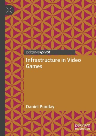 Cover image: Infrastructure in Video Games 9783031720918