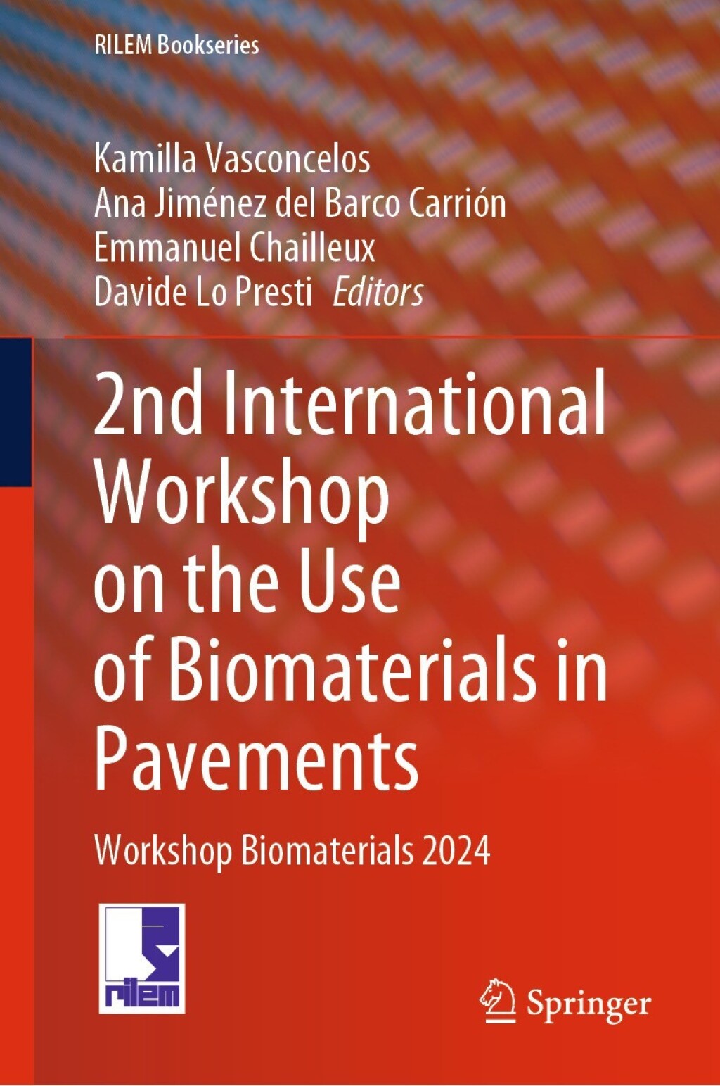 2nd International Workshop on the Use of Biomaterials in Pavements Workshop Biomaterials 2024