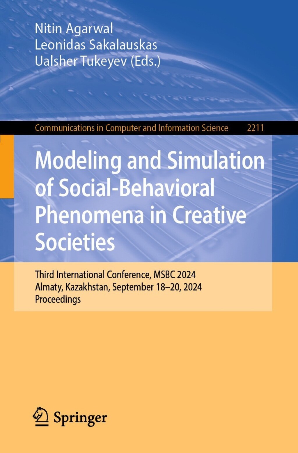 Modeling and Simulation of Social-Behavioral Phenomena in Creative Societies Third International Conference, MSBC 2024, Almaty, Kazakhstan, September 18–20, 2024, Proceedings