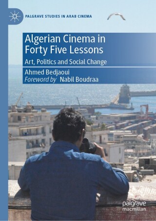 Cover image: Algerian Cinema in Forty Five Lessons 9783031722936