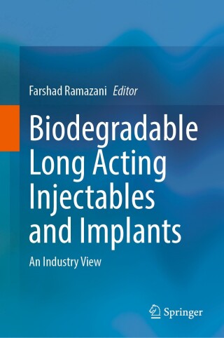 Cover image: Biodegradable Long Acting Injectables and Implants 9783031723018