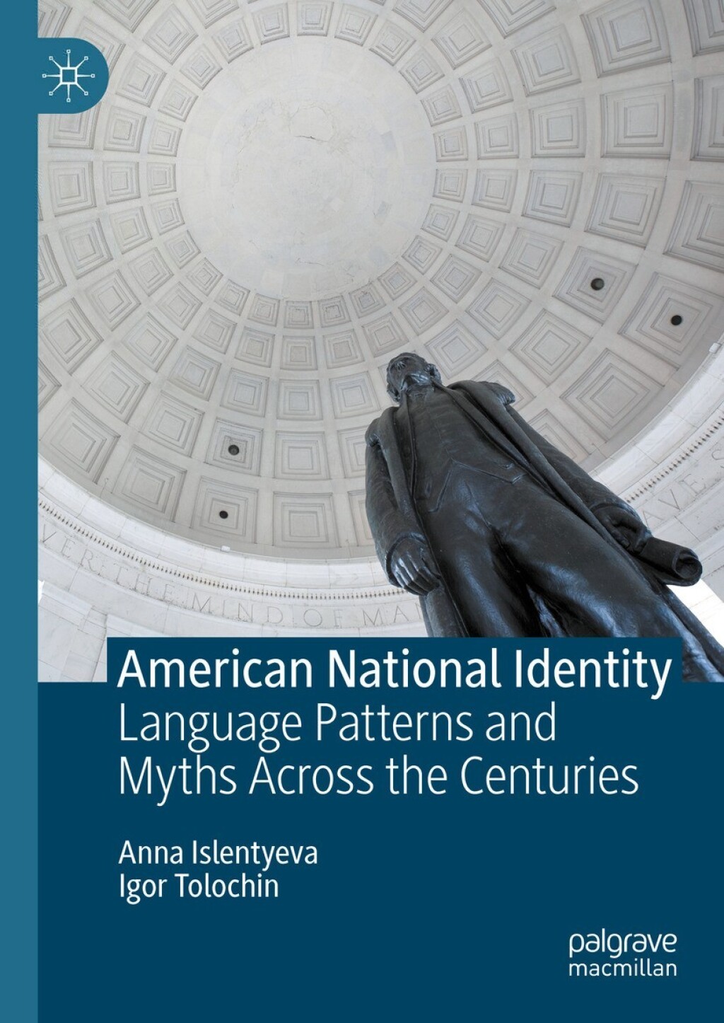 American National Identity Language Patterns and Myths Across the Centuries