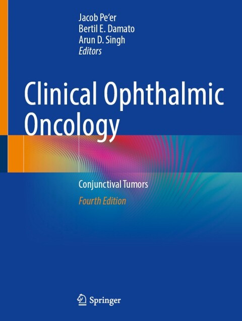Clinical Ophthalmic Oncology: Conjunctival Tumors, 4th Edition - FULL INSTANT DOWNLOAD | PDF DOCX EPUB