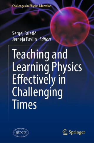 Imagen de portada: Teaching and Learning Physics Effectively in Challenging Times 9783031725401