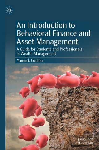 Cover image: An Introduction to Behavioral Finance and Asset Management 9783031725524