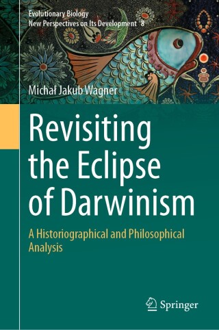 Cover image: Revisiting the Eclipse of Darwinism 9783031725920