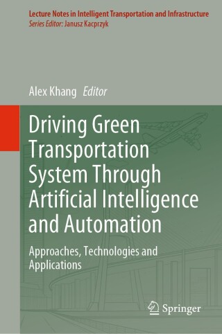 Imagen de portada: Driving Green Transportation System Through Artificial Intelligence and Automation 9783031726163