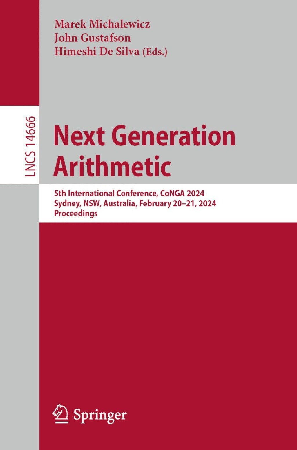 Next Generation Arithmetic 5th International Conference, CoNGA 2024, Sydney, NSW, Australia, February 20–21, 2024, Proceedings