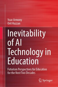 صورة الغلاف: Inevitability of AI Technology in Education 9783031727894