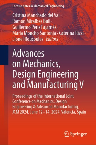 Cover image: Advances on Mechanics, Design Engineering and Manufacturing V 9783031728280