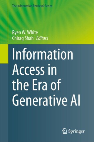 Titelbild: Information Access in the Era of Generative AI 9783031731464