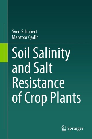 صورة الغلاف: Soil Salinity and Salt Resistance of Crop Plants 9783031732492