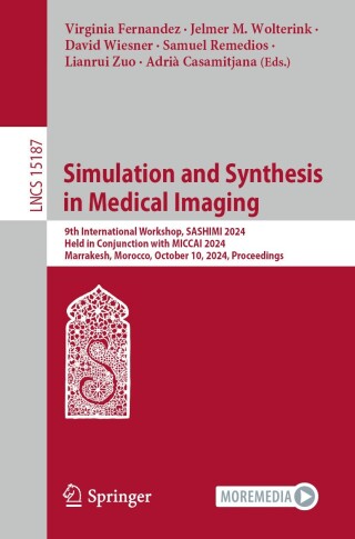 Cover image: Simulation and Synthesis in Medical Imaging 9783031732805