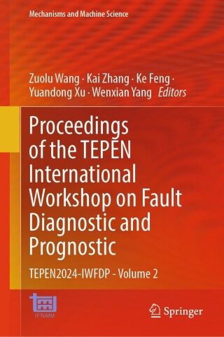 Omslagafbeelding: Proceedings of the TEPEN International Workshop on Fault Diagnostic and Prognostic 9783031734069