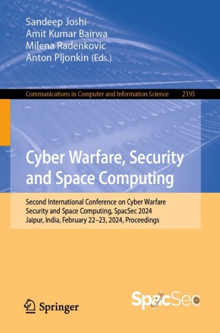 Imagen de portada: Cyber Warfare, Security and Space Computing 9783031734939
