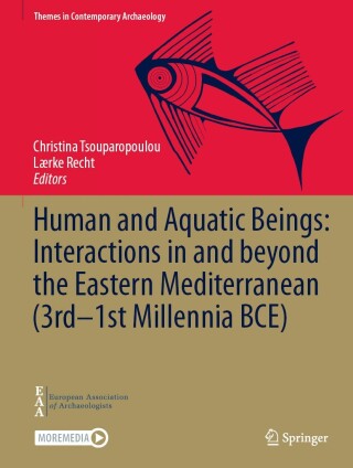 Cover image: Human and Aquatic Beings: Interactions in and beyond the Eastern Mediterranean (3rd—1st Millennia BCE) 9783031736421