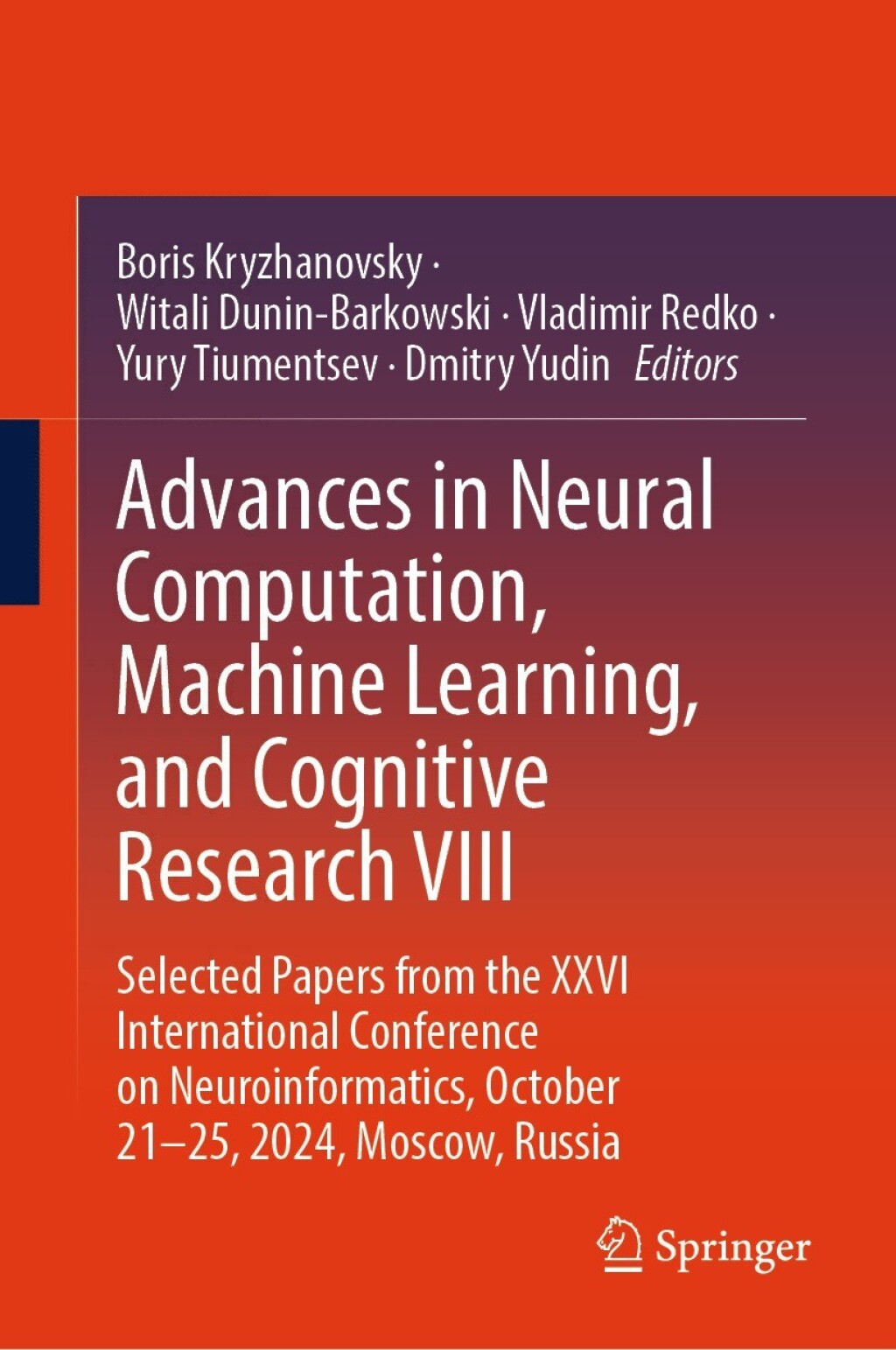 Advances in Neural Computation, Machine Learning, and Cognitive Research VIII Selected Papers from the XXVI International Conference on Neuroinformatics, October 21-25, 2024, Moscow, Russia