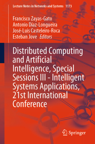 Imagen de portada: Distributed Computing and Artificial Intelligence, Special Sessions III - Intelligent Systems Applications, 21st International Conference 9783031739095