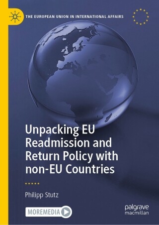 Cover image: Unpacking EU Readmission and Return Policy with non-EU Countries 9783031741142
