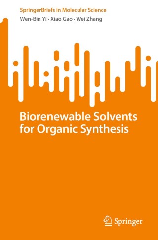 Cover image: Biorenewable Solvents for Organic Synthesis 9783031743450