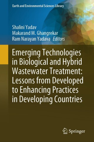 Cover image: Emerging Technologies in Biological and Hybrid Wastewater Treatment: Lessons from Developed to Enhancing Practices in Developing Countries 9783031745140