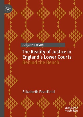 Imagen de portada: The Reality of Justice in England’s Lower Courts 9783031745676